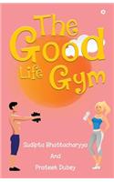 The Good Life Gym