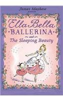 Ella Bella Ballerina and the Sleeping Beauty