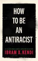 How To Be an Antiracist