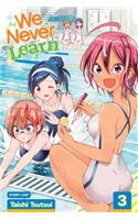 We Never Learn, Vol. 3