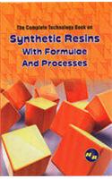 The Complete Technology Book on Synthetic Resins with Formulae & Processes