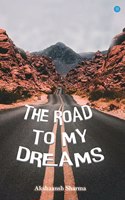 Road to my Dreams