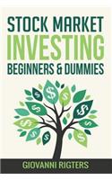 Stock Market Investing Beginners & Dummies