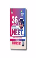 CHEMISTRY - 36 years (2023-1988) Solved Papers (Chapterwise-Topicwise) For NEET (UG). AS PER REVISED SYLLABUS. Based On NCERT