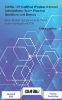 CWNA-107 Certified Wireless Network Administrator Exam Practice Questions and Dumps