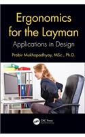 Ergonomics for the Layman