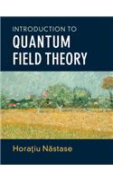 Introduction to Quantum Field Theory