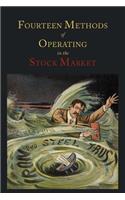 Fourteen Methods of Operating in the Stock Market