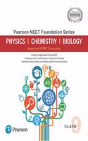 Pearson NEET Foundation Series Class 9 | Physics, Chemistry, Biology | Based on NCERT Curriculum | First Edition | By Pearson