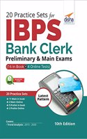 20 Practice Sets for IBPS Bank Clerk Preliminary & Main Exams (16 in Book + 4 Online Tests) 10th Edition