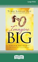 Imagine Big