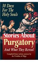 Stories about Purgatory & What They Reveal