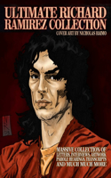 Ultimate Richard Ramirez Collection