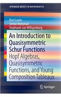 Introduction to Quasisymmetric Schur Functions