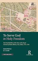 To Serve God in Holy Freedom