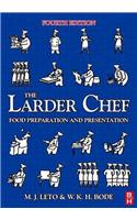 The Larder Chef: Food Preparation and Presentation