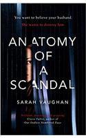 Anatomy of a Scandal