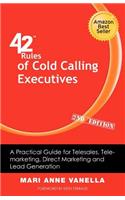 42 Rules of Cold Calling Executives (2nd Edition)