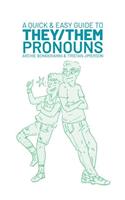 Quick & Easy Guide to They/Them Pronouns