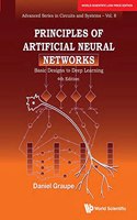 Principles Of Artificial Neural Networks: Basic Designs to Deep Learning (4th Edition)