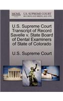 U.S. Supreme Court Transcript of Record Savelle V. State Board of Dental Examiners of State of Colorado