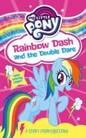 My Little Pony: Rainbow Dash and the Double Dare