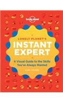 Instant Expert: A Visual Guide to the Skills You've Always Wanted