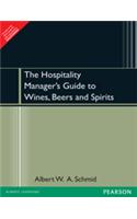 The Hospitality Manager's Guide to Wines, Beers and Spirits, 1/e