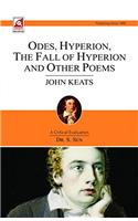 John Keats: Odes- Hyperion- Fall of Hyperion & Other Poems