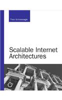 Scalable Internet Architectures