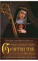 Life & Revelations of Saint Gertrude the Great