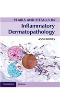 Pearls and Pitfalls in Inflammatory Dermatopathology