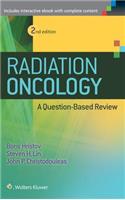 Radiation Oncology - A Question Based Review 2nd Edition