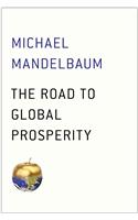 The Road to Global Prosperity