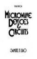 Microwave Devices And Circuits, 3/E