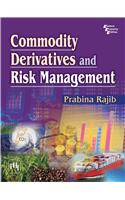 Commodity Derivatives and Risk Management