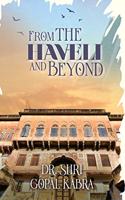 From The Haveli And Beyond