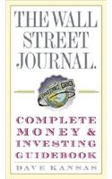 Wall Street Journal Complete Money and Investing Guidebook