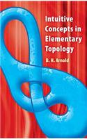 Intuitive Concepts in Elementary Topology