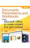 Documents, Presentations, and Worksheets