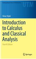 Introduction to Calculus and Classical Analysis