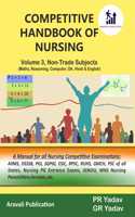 Competitive Handbook Of Nursing Vol 3 Non-Trade Subjects (Math, Reasoning, Computer, Gk, Hindi, English)
